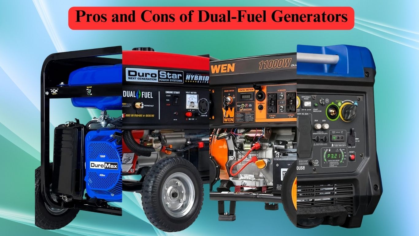 Pros and Cons of Dual-Fuel Generators