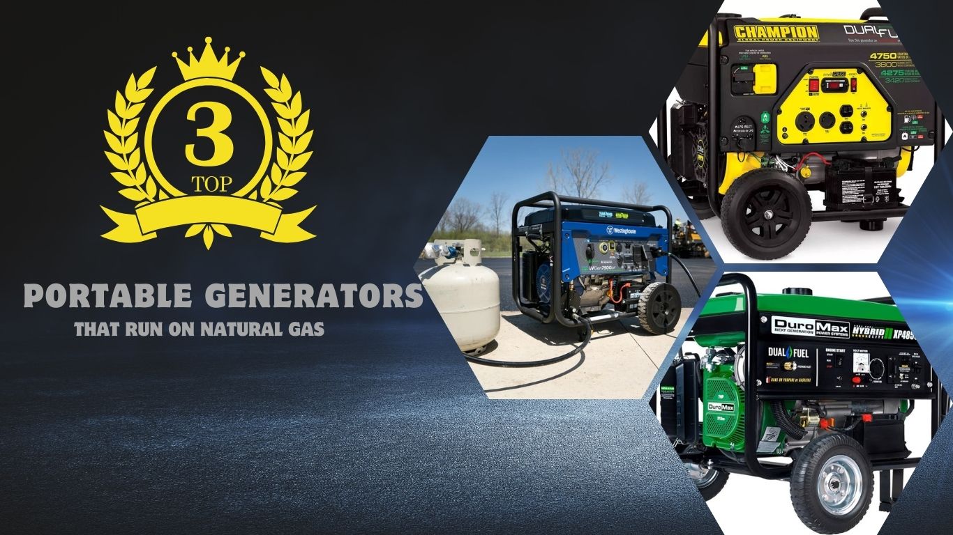Top 3 Portable Generators That Run on Natural Gas