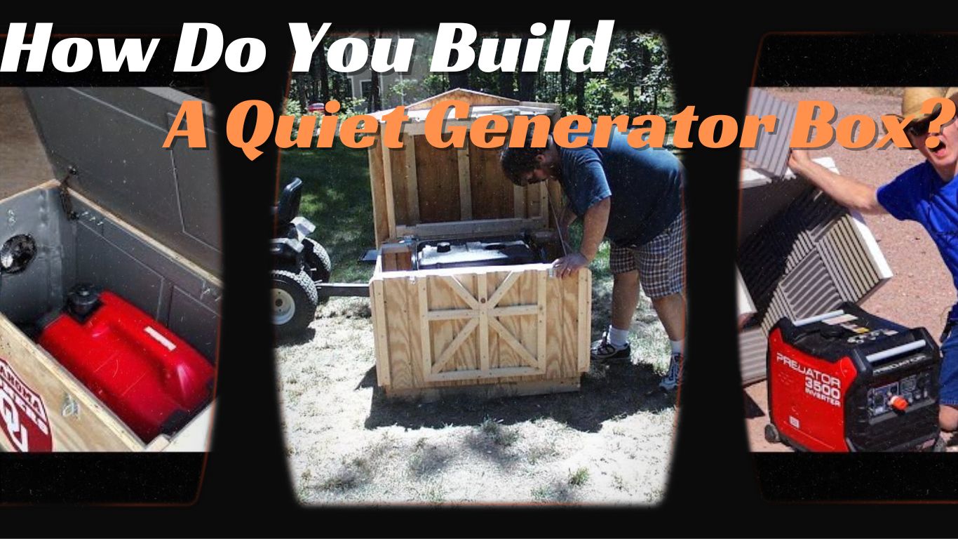 A Quiet Generator Box?