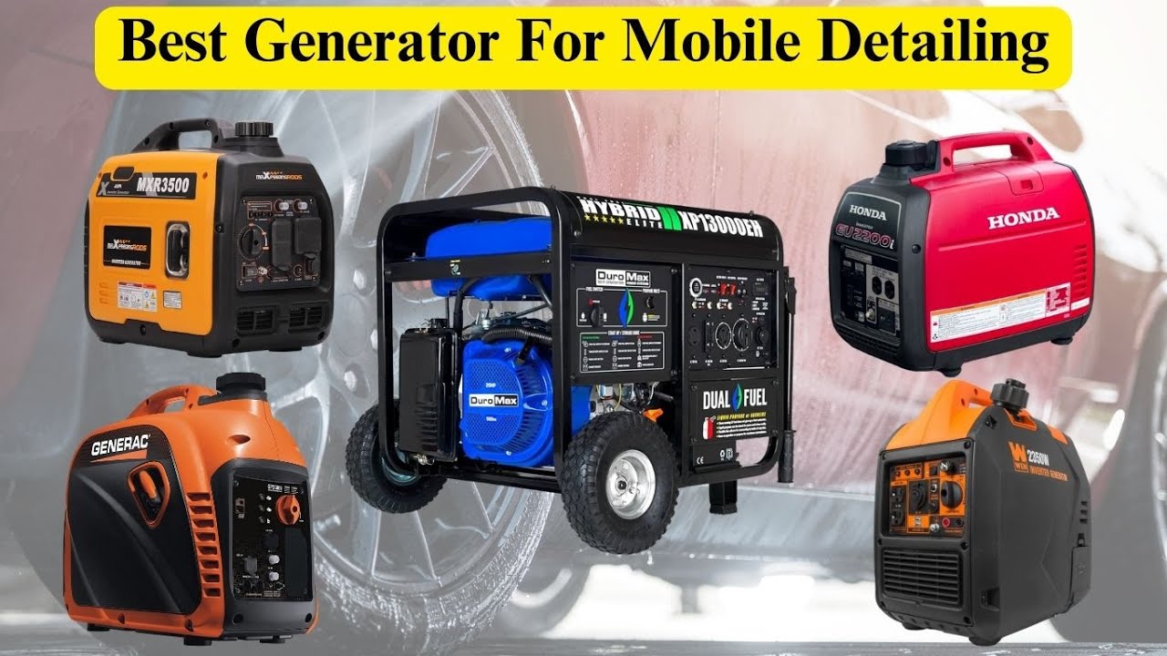 Discover trusted generator advice and tips tailored for the mobile detailing industry at Best Generator for Mobile Detailing