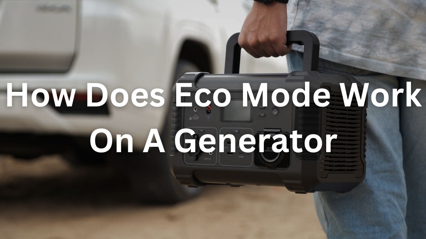How Does Eco Mode Work On A Generator